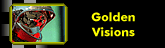 golden visions