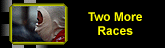 two more races