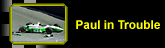 Paul in trouble