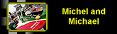 michel and michael