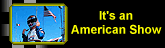 an American show